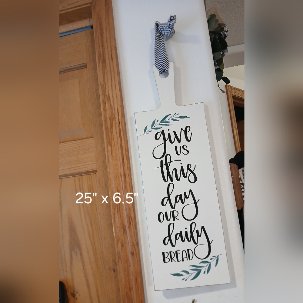 Give Us This Day...wood Sign